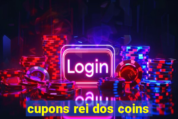 cupons rei dos coins